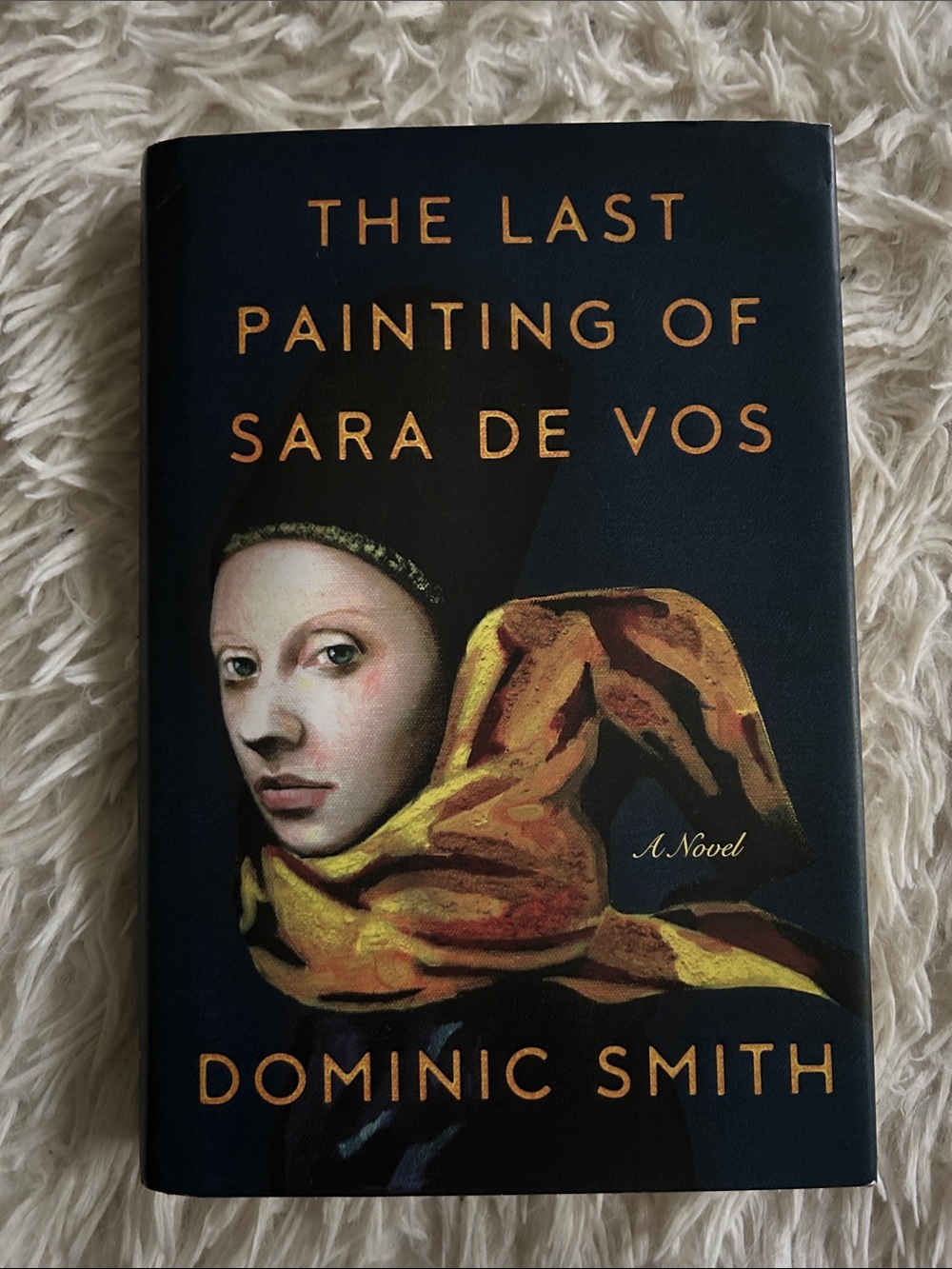 The Last Painting of Sara De Vos (Black & Gold Cover) , novel by Dominic Smith
